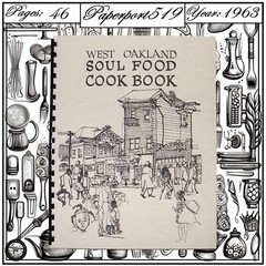1963 West Oakland Soul Food Cook Book 46 Pages
