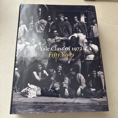 Yale Class Of 1972 Fifty Years Book Reunion Hardcover 1036 Pages Huge!