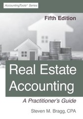 Real Estate Accounting: Fifth Edition – Paperback By Bragg, Steven M – GOOD
