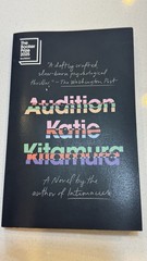 Audition (Paperback) by Katie Kitamura