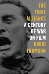 The Fatal Alliance: A Century of War on Film – Hardcover – GOOD