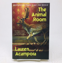 The Animal Room ARC by Lauren Acampora Short Stories Proof
