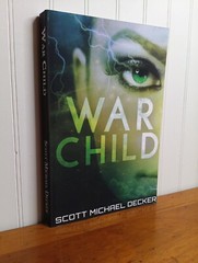 War Child by Scott Michael Decker Galactic Adventures Book 4 Science Fiction