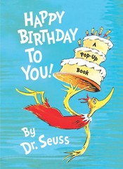 Happy Birthday to You!: A Pop-Up Book (Mini Pops) – hardcover Dr. Seuss