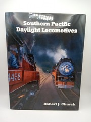 Southern Pacific Daylight Locomotives by Robert J. Church VG FREE SHIPPING