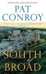 South of Broad: A Novel – Paperback By Conroy, Pat – GOOD