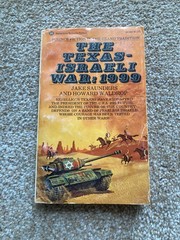 The Texas-Israeli War 1999 – Waldrop / Saunders – TRUE 1st Edition / Print 1974