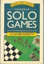 The Book of Solo Games – hardcover Brandreth, Gyles