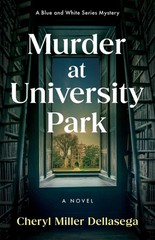 Murder at University Park Paperback by She Writes Press