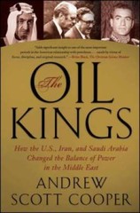 The Oil Kings: How the U.S., Iran, and Saudi Arabia Changed the Balance o – GOOD