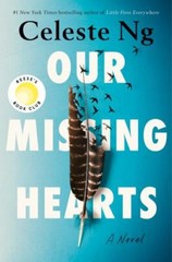 Our Missing Hearts: A Novel – Hardcover By Ng, Celeste – GOOD