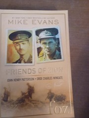 Friends of Zion: John Henry Patterson & Orde Charles Wingate by Mike Evans