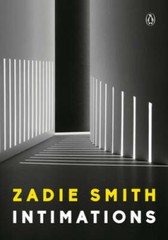 Intimations: Six Essays – Paperback By Smith, Zadie – GOOD