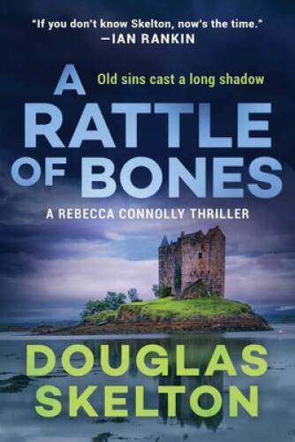 A Rattle of Bones: A Rebecca Connolly Thriller (3) – Hardcover – VERY GOOD