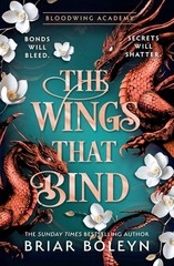 The Wings That Bind Briar Boleyn
