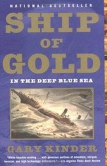 Ship of Gold in the Deep Blue Sea – Paperback By Kinder, Gary – ACCEPTABLE