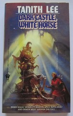 Dark Castle, White Horse Tanith Lee PB 1st Daw 665 (1986)