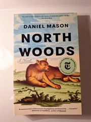 North Woods : A Novel by Daniel Mason (2024, Trade Paperback)