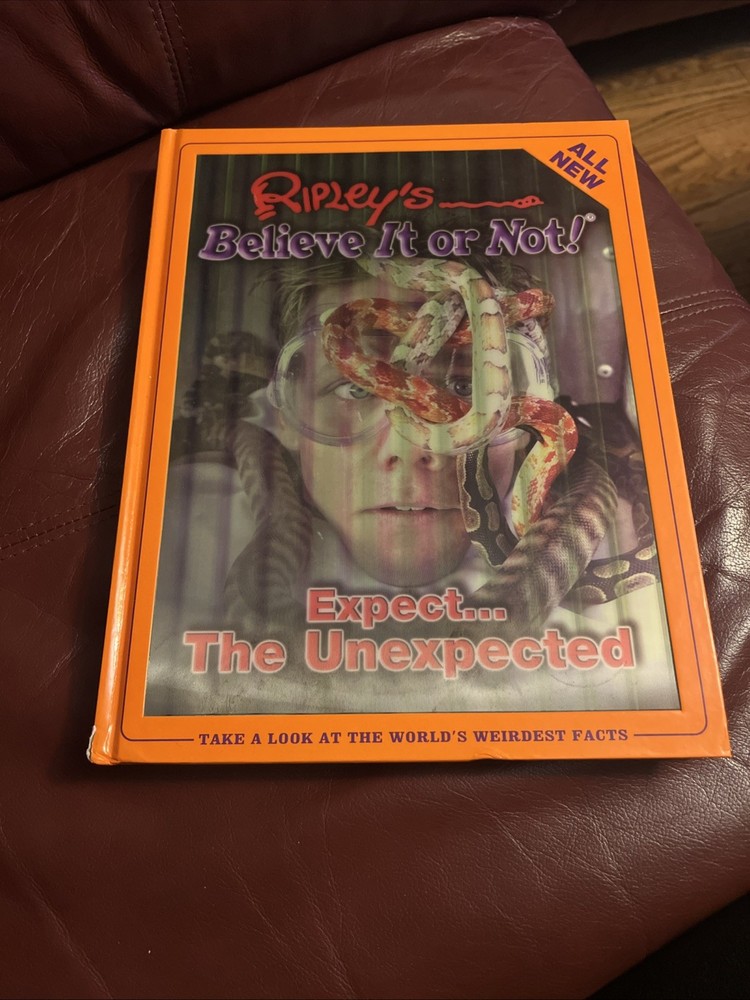 Ripleys Believe It Or Not Expect the Unexpected – Hardcover – VERY GOOD