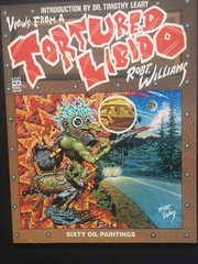 Robert Williams SIGNED! Views From A Tortured Libido + Catalogue/Price List