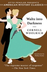 Waltz into Darkness (American Mystery Classics)
