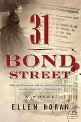P. S. Ser.: 31 Bond Street by Ellen Horan (2011, Trade Paperback) BRAND NEW