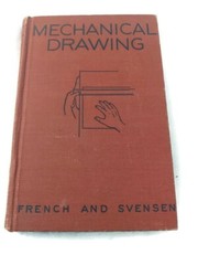 Mechanical Drawing by French and Svensen (1940) Hardcover
