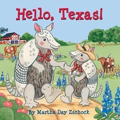 Hello, Texas! – Martha Day Zschock, 9781938700453, board book