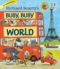Richard Scarry’s Busy, Busy World Picture Book Richard Scarry