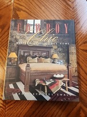 Cowboy Chic : Western Style Comes Home by Chase Reynolds Ewald (2001, Hardcover)