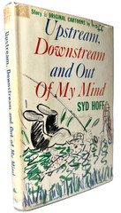 Upstream, Downstream, and Out of My Mind, Syd Hoff, 1961, Fishing, 1st print