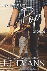 MY LIFE AS A POP ALBUM (MY LIFE AS AN ALBUM) By L J Evans