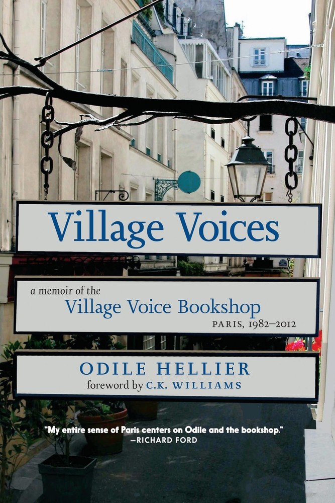Village Voices: A Memoir of the Village Voice Bookshop, Paris, 1982-2012, Hellie