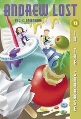 Andrew Lost #13: In the Garbage – 9780375835629, paperback, J C Greenburg