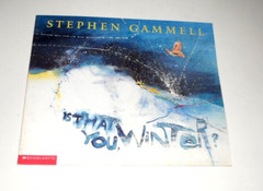 Is That You, Winter? By Stephen Gammell Paperback LN