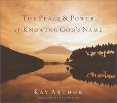The Peace and Power of Knowing God’s Name