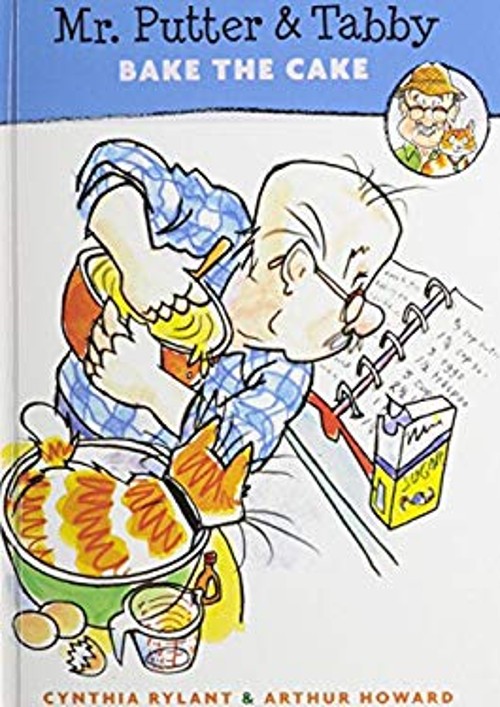 Mr. Putter & Tabby Bake the Cake Mr. Putter and Tabby Cynthia Ryl