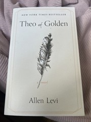 Theo of Golden : A Novel by Allen Levi (2025, Trade Paperback)