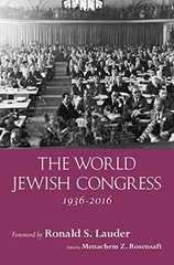The World Jewish Congress, 1936-2016 by Ronald S. Lauder (Foreword)
