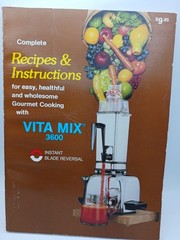 Vintage 1981 Vita Mix 3600 Complete Recipes & Instructions Easy Healthful PB