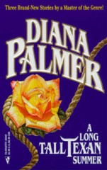 A Long Tall Texan Summer – Mass Market Paperback By Palmer, Diana – GOOD