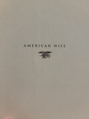 American Wife: A Memoir of Love, War, Faith, and Renewal by Kyle, Taya, DeFelic