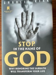 Charlie Kirk Stop, in the Name of God Hardcover Sabbath Nonfiction