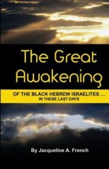 The Great Awakening of the Black Hebrew Israelites…in These Last Days by Fr…