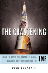 The Chastening: Inside the Crisis That Rocked the Global Financial System and H