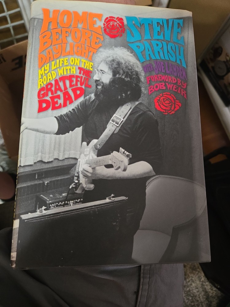 Home Before Daylight: My Life on the Road with the Grateful Dead, Parish, Steve,