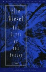 The Gates of the Forest: A Novel – Paperback By Wiesel, Elie – GOOD