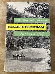 Current River Missouri Stars Upstream Life Along Ozark River 1958 First Edition
