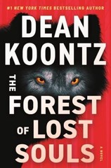 The Forest of Lost Souls A Nov – Hardcover – VERY GOOD