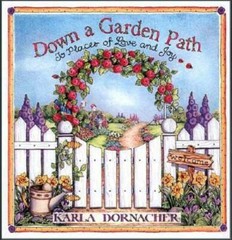 Down A Garden Path To Places Of Love And Joy – Hardcover – GOOD